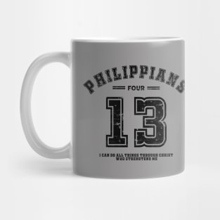 I can do all things through Christ who strengthens me from Philippians 4:13, black text Mug